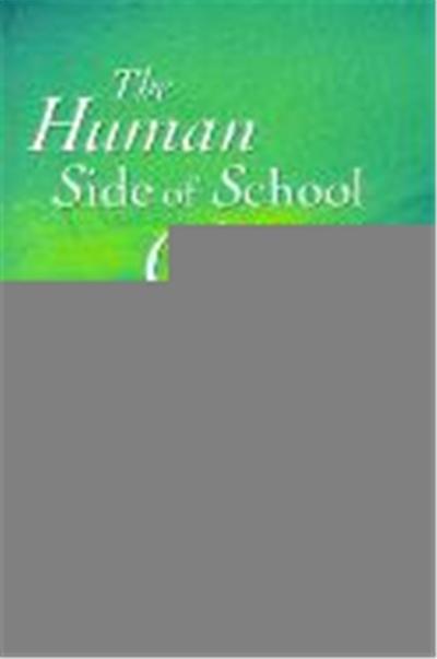 The Human Side of School Change: Reform, Resistance, and the Real-Life Problems of Innovation