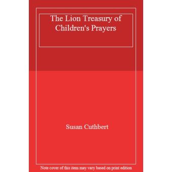 The Lion Treasury of Children's Prayers - [Version Originale] Susan ...