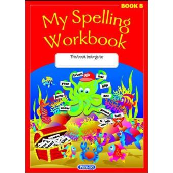 My Spelling Workbook: Book B - [Version Originale] Inconnu - Poche ...