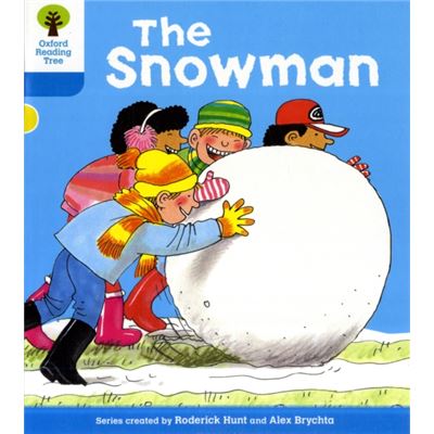 Oxford Reading Tree: Level 3: More Stories A: The Snowman (Ort More Stories) (Paperback)