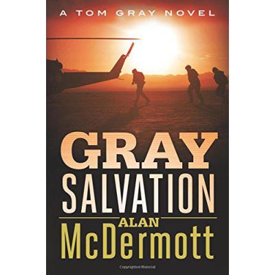 Gray Salvation (A Tom Gray Novel) - [Version Originale]