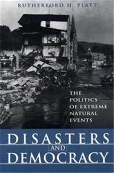 Disasters and Democracy