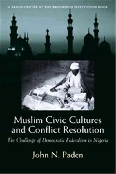 Muslim Civic Cultures And Conflict Resolution