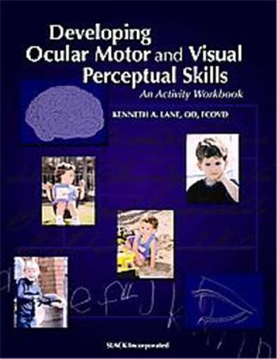 Developing Ocular Motor and Visual Perceptual Skills
