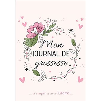 Mon journal de grossesse: MOM TO BE (French Edition)
