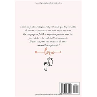 Journal de Grossesse à remplir avec amour !: Carnet de grossesse à