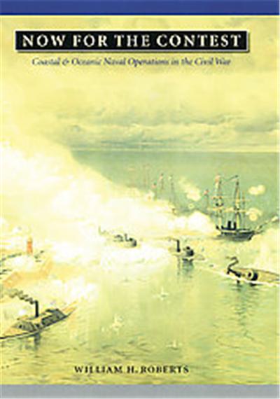Now for the Contest, Great Campaigns of the Civil War Series