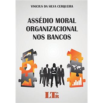 Assédio Moral Organizacional Nos Bancos - 1