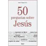 50 Preguntas Sobre Jesús