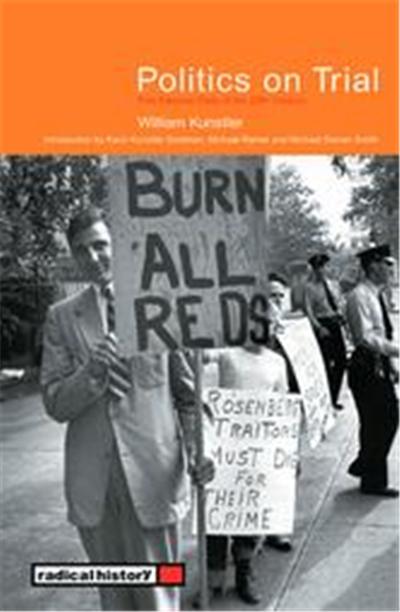 Politics on Trial, Radical History