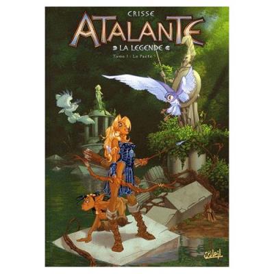 Atalante La Légende Tome 1 - Le Pacte Didier Crisse