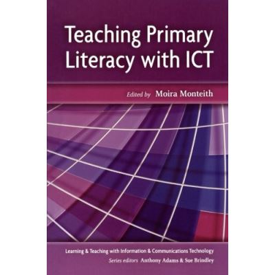 Teaching Primary Literacy With Ict