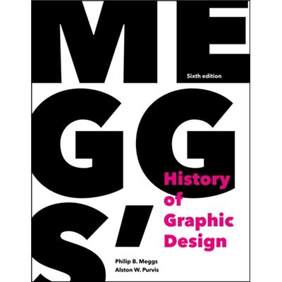 Meggs' History Of Graphic Design (Hardcover)