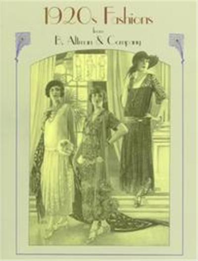 1920S Fashions from B. Altman & Company