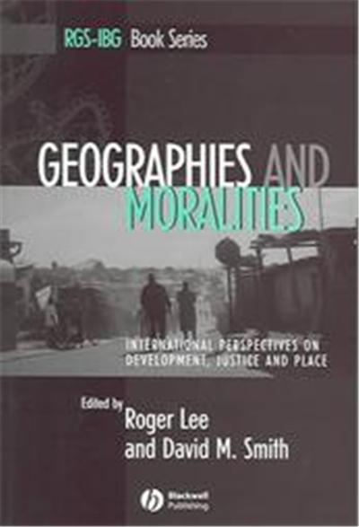Geographies and Moralities, Rgs-Ibg Book Series