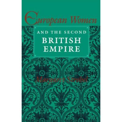 European Women and the Second British Empire