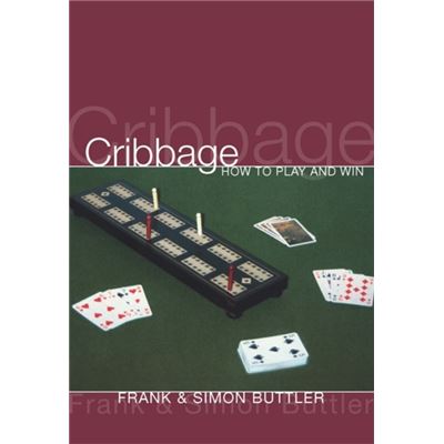 Cribbage: How To Play And Win (Paperback)