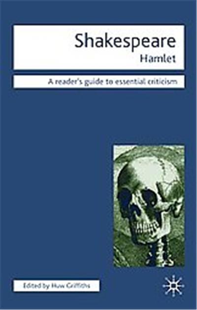 Shakespeare, Readers' Guides to Essential Criticism