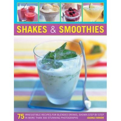Anness Publishing Shakes & Smoothies - [Version Originale]