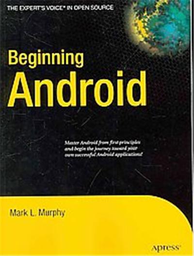 Beginning Android, Beginning