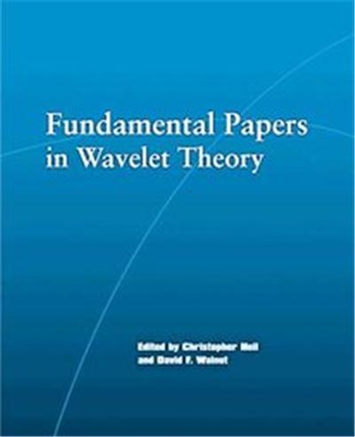 Fundamental Papers in Wavelet Theory