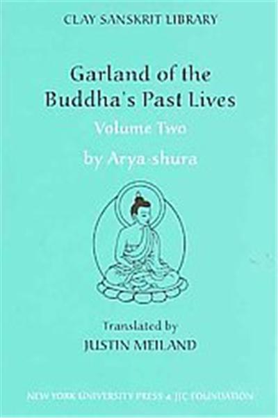 Garland of The Buddha's Past Lives, Clay Sanskrit Library