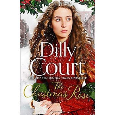 The Christmas Rose: Pre order the most heart-warming novel of 2018, from the Sunday Times bestseller (The River Maid, Book 3) - [Version Originale]