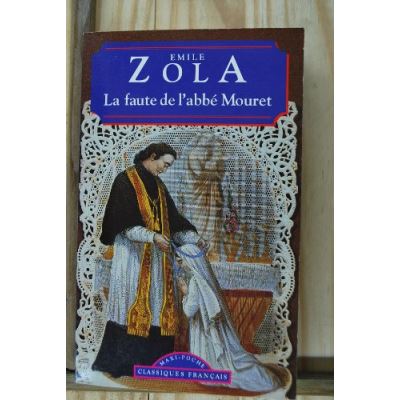 La Faute De L'Abbe Mouret (Classiques Francais) - [Livre en VO]