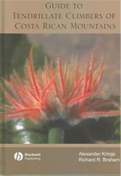 Guide to Tendrillate Climbers of Costa Rican Mountains