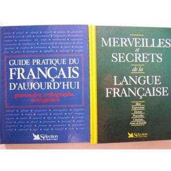 Merveilles Et Secrets De La Langue Francaise Mots Expressions