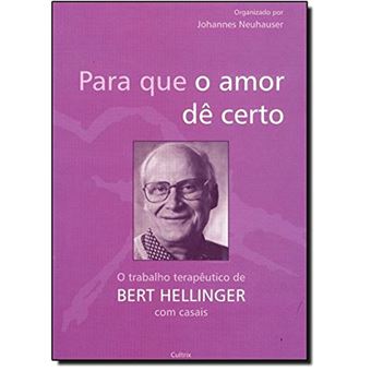 Para Que O Amor Dê Certo - 1