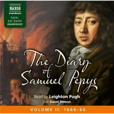 The Diary Of Samuel Pepys Vol Ii [Leighton Pugh] [Naxos Audio Books: Na0175] (Audio Cd)
