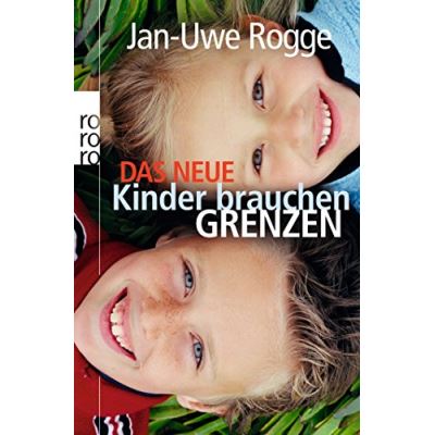 Das neue Kinder brauchen Grenzen