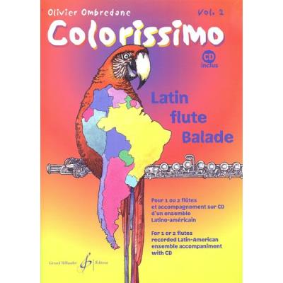 Partitions variété, pop, rock... BILLAUDOT OMBREDANE OLIVIER - COLORISSIMO VOL.2 + CD - FLUTE Musique du monde
