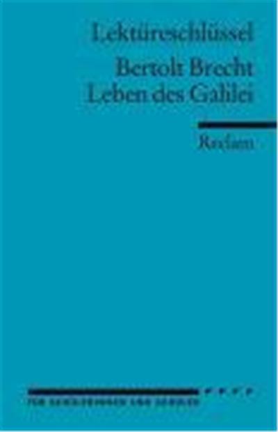 Leben des Galilei. Lektüreschlüssel