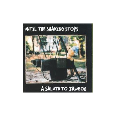 Until the Shaking Stops: A Salute to Jawbox
