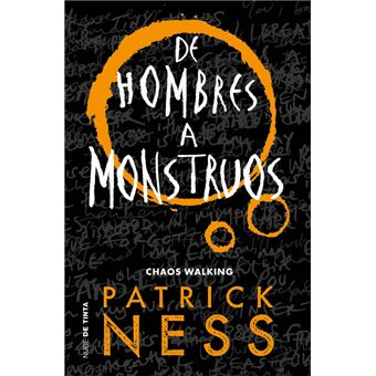 De hombres a monstruos-chaos walkin