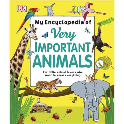My Encyclopedia Of Very Important Animal