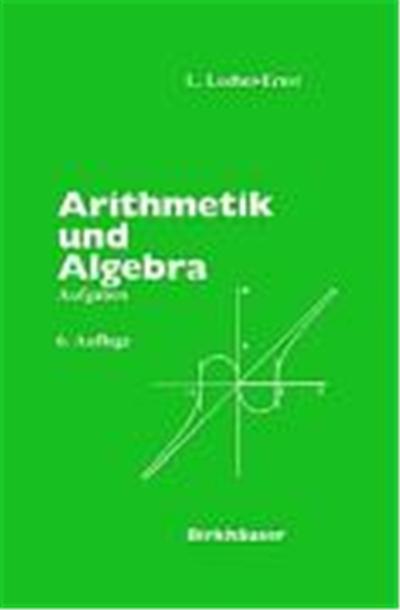 Arithmetik und Algebra Aufgaben