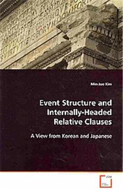 Event Structure and Internally-headed Relative Clauses