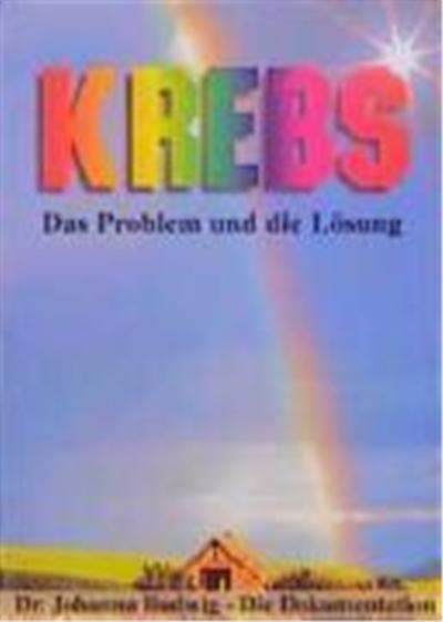 Krebs. Das Problem und die Lösung