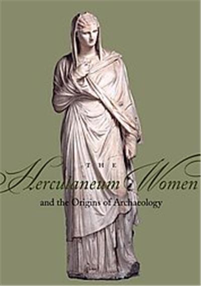 The Herculaneum Women, Getty Trust Publications, J. Paul Getty Museum
