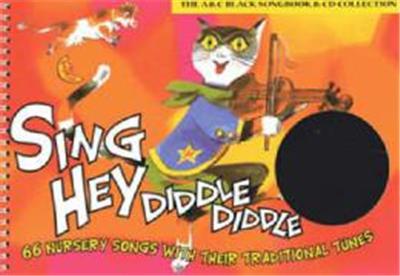 Sing Hey Diddle Diddle