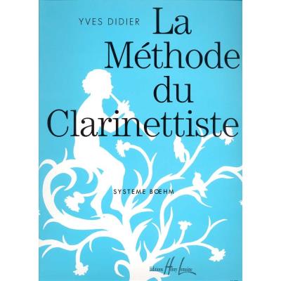 Méthodes et pédagogie LEMOINE DIDIER YVES - MÉTHODE DU CLARINETTISTE Clarinette