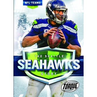 The Seattle Seahawks Story (NFL Teams): Thomas K. Adamson