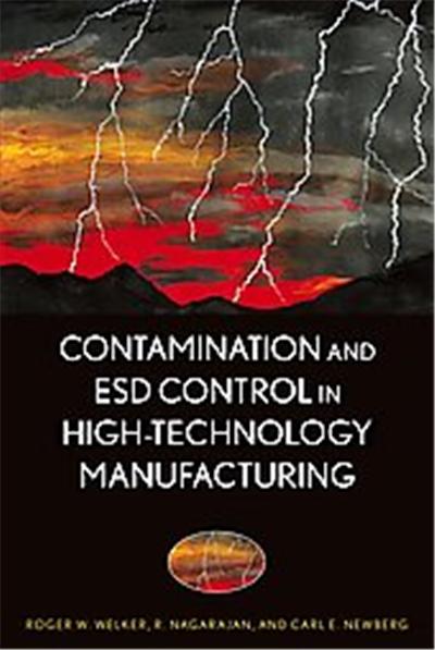 Contamination and Esd Control in High-technology Manufacturing
