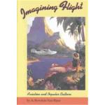 Imagining Flight, Centennial of Flight Series, No. 7