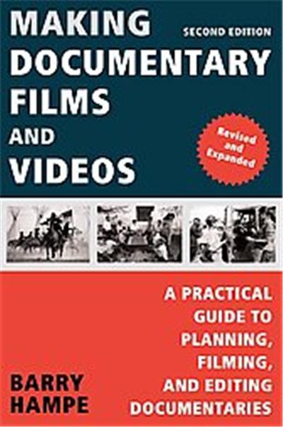 Making Documentary Films and Videos