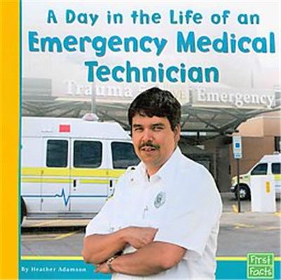 A Day in the Life of an Emergency Medical Technician, Community Helpers at Work