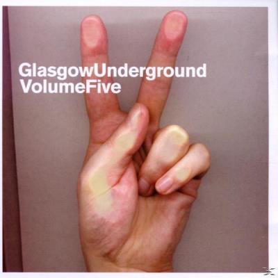 GLASGOW UNDERGROUND VOL.5